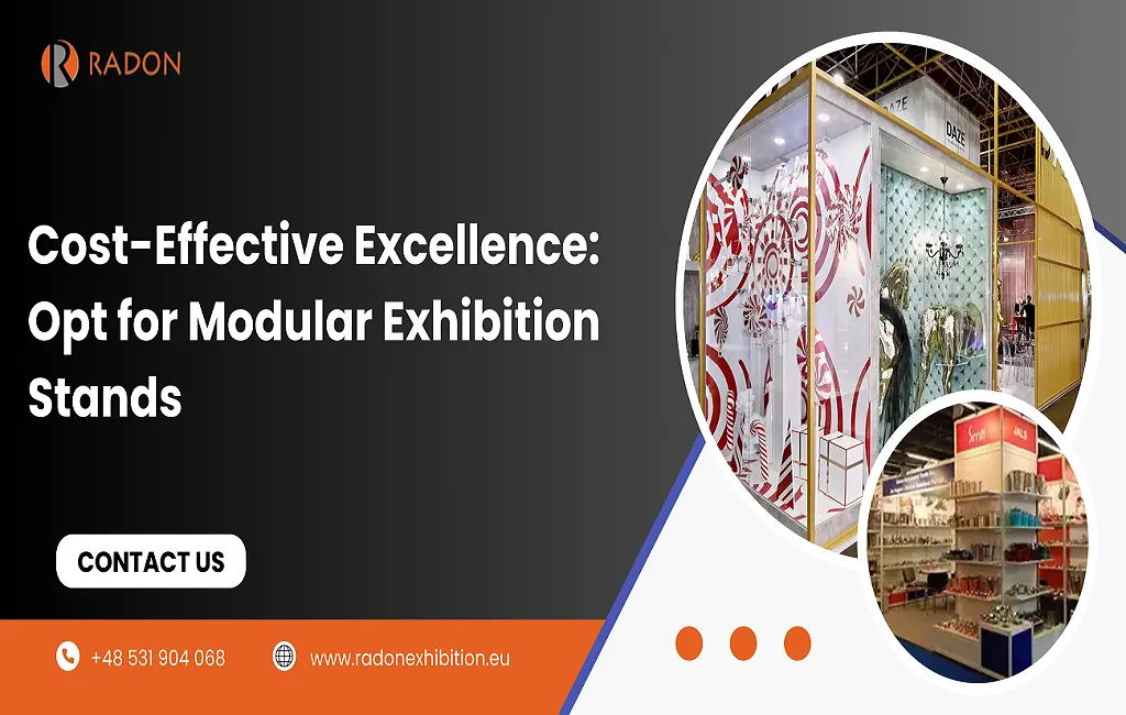 Modular Exhibition Stands is the best choice in terms of cost effectiveness